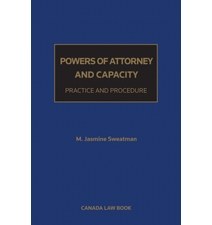 Powers of Attorney and Capacity: Practice and Procedure