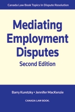Cover of Mediating Employment Disputes, Second Edition, Softbound book