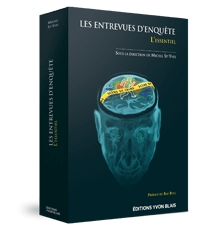 Les entrevues d'enquête - L'essentiel