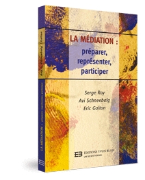 Couverture La mediation : preparer, representer, participer