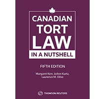 Canadian Tort Law in a Nutshell, Fifth Edition