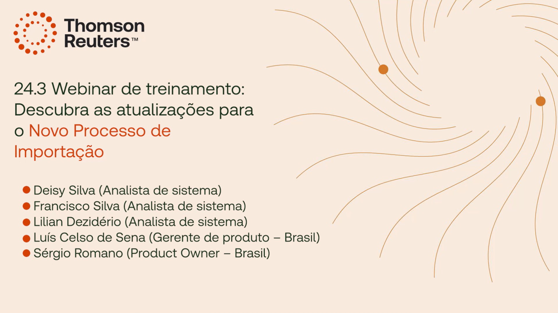 24.3 Webinar de treinamento Descubra as atualizações para o Novo Processo de Importação