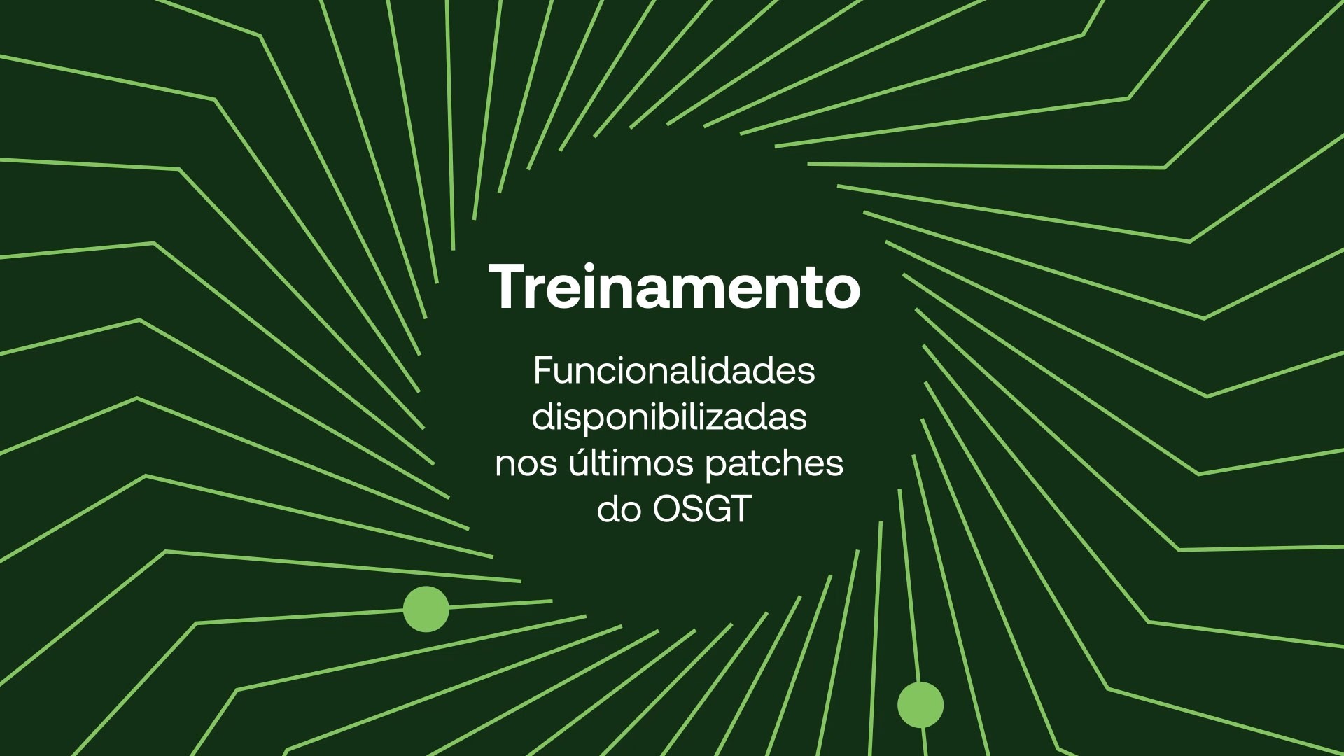 TR Conecta: Funcionalidades disponibilizadas nos últimos patches do OSGT